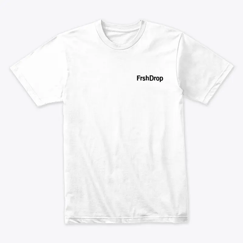 FRSHDROP Signature Shirt